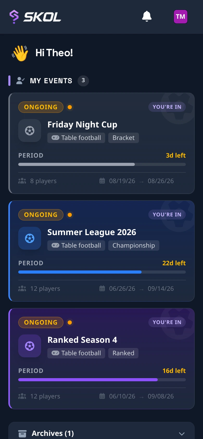 The Skol Arena home screen listing a player's ongoing competitions