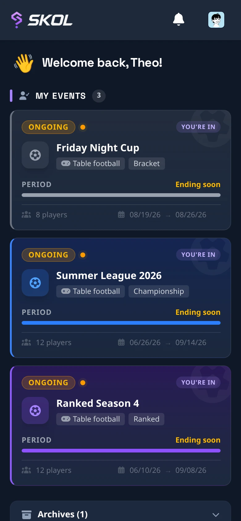 The Skol Arena home screen listing a player's ongoing competitions